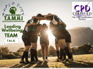 TAMHI Team Talk, leading wellbeing team .png